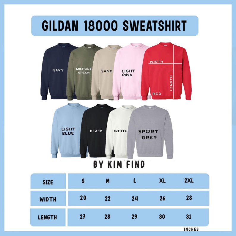 May include: A display of Gildan 18000 sweatshirts in various colors, including navy, military green, sand, light pink, red, light blue, black, white, and sport grey. The image includes a size chart with measurements in inches: width from 20 to 28 inches, and length from 27 to 31 inches.