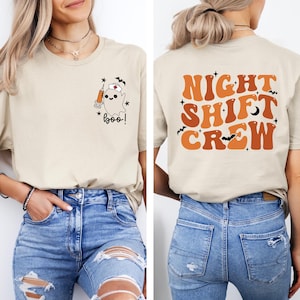 Night Shift Crew Boo Shirt, Halloween Night Shift, Nurse Shirt, Nurse Night Shift, Team Night Shift, Nursing Life Shirt, Gift for Nurse