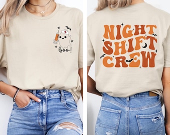 Night Shift Crew Boo Shirt, Halloween Night Shift, Nurse Shirt, Nurse Night Shift, Team Night Shift, Nursing Life Shirt, Gift for Nurse