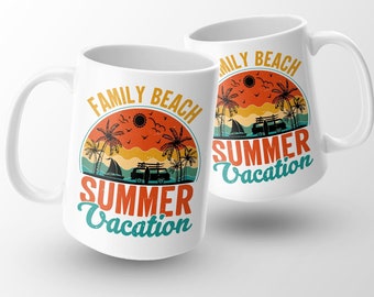 Tazza per le vacanze estive in spiaggia per la famiglia, tazza per le vacanze in spiaggia per la famiglia, tazza per le vacanze in famiglia, regalo per le vacanze in famiglia, regalo per la famiglia