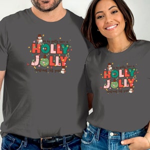 Holly Jolly T-Shirt, Unisex T-Shirt, Christmas T-Shirt, Funny Christmas T-Shirt, Xmas Party, Family Matching Shirt
