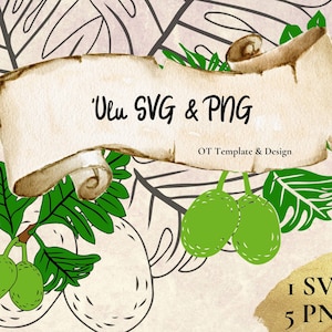 Ulu Breadfruit SVG Cut File, PNG files, Digital Instant Download