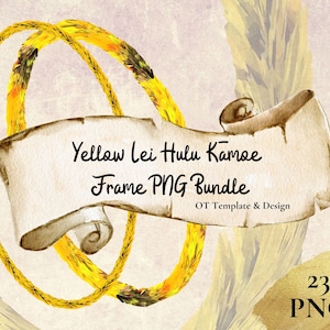 Yellow Lei Hulu Kamoe Hawaiian PNG Frame Bundle, Digital Instant Download