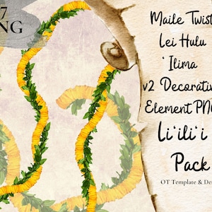 Peut inclure: Téléchargement numérique de 7 fichiers PNG représentant un collier de fleurs jaune et vert, avec le texte "Maile Twist Lei Hulu Ilima v2 Decorative Element PNG Li'ili'i Pack OT Template & Design".