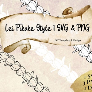 Lei Pikake SVG Cut File, PNG files, Digital Instant Download