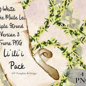May include: An off-white digital graphic featuring a Pikake Maile Lei design. The text includes "Triple Strand Version 3 Frame PNG Li'ili'i Pack" and "4 PNG" on a parchment-style background with floral accents.