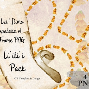 May include: A digital download of 4 PNG files featuring a watercolor illustration of a lei made of yellow flowers. The text "Lei Ilima Kupalake vi Frame PNG li ili i Pack OT Template & Design 4 PNG" is visible on the image.