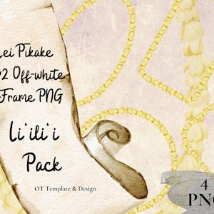 May include: A digital download of 4 off-white PNG frames featuring a lei pikake design. The text "Lei Pikake v2 Off-white Frame PNG li ili i Pack OT Template & Design 4 PNG" is visible on the image.