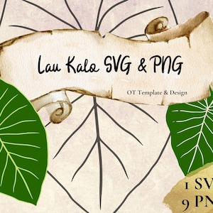 Kalo Leaf SVG Cut File, PNG files, Digital Instant Download