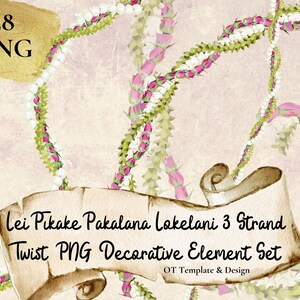 Può includere: Un set di 28 immagini PNG digitali di ghirlande di fiori bianchi e rosa, con uno stendardo a rotolo che recita "Lei Pikake Pakalana Lokelani 3 Strand Twist PNG Decorative Element Set" e "OT Template & Design".