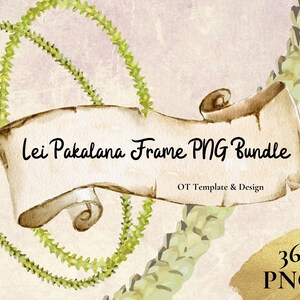 Puede incluir: Una descarga digital de 36 imágenes PNG con una ilustración de acuarela de un marco lei pakalana. El marco está hecho de hojas verdes y un rollo con el texto "Lei Pakalana Frame PNG Bundle" y "OT Template & Design".