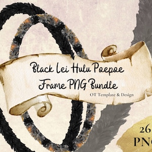 Black Lei Hulu Poepoe Hawaiian PNG Frame Bundle, Digital Instant Download