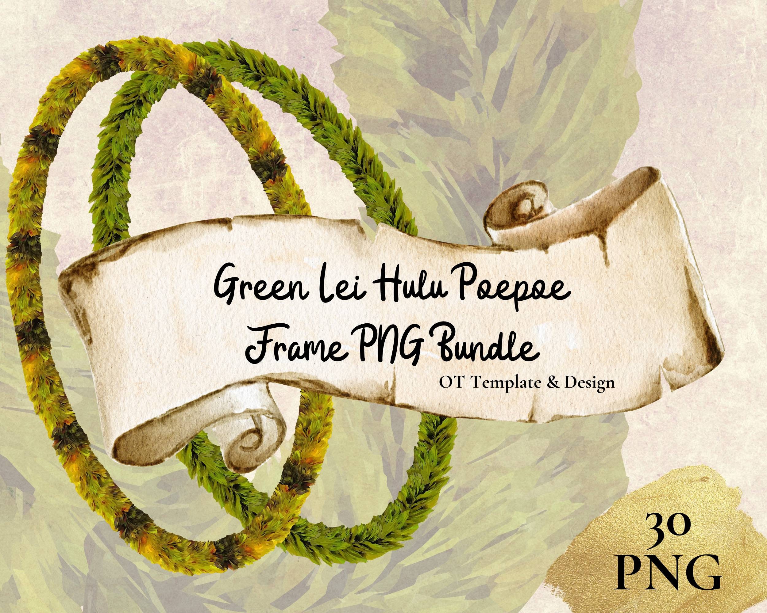 Green Lei Hulu Poepoe, Hawaiian PNG Frame Bundle, Digital Instant