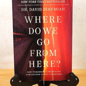 Where Do We Go From Here? (2021) by Dr. David Jeremiah, Trade Paperback ...