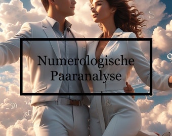 Numerologische Partneranalyse numerologische Paaranalyse individuelle Partneranalyse Liebesbeziehung Analyze Partnerschaft Analyze Beziehung