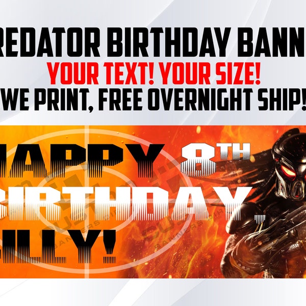 FULL COLOR PREDATOR Birthday Indoor/Outdoor Vinyl Banner w/Grommets, Free Customization, Free overnight ship!! Cheap, high-quality, banners!