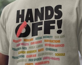 Hands Off Protest Shirt, Political Activism Tshirt, Save Public Lands, Medicare Social Security, Free Speech, Environmental Rights Tshirt