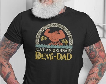 Just An Ordinary Demi Dad Shirt, Maui Shirt für Papa, Disney Moana Shirt, Maui T-Shirt, Vatertagsgeschenk, Demi Dad T-Shirt, Papa Shirt, Geschenk für Papa