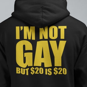 I&#39;m Not Gay Shirt, But 20 is 20 T-Shirt, Pride Shirts For Men LGBT, Funny TShirt, Say Gay Tee, Offensive Meme Shirt, Y2K tee, Boyfriend gift
