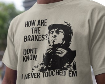 The Great Escape Shirt, Steve McQueen Tshirt, Motorcycle Biker Printed Shirt, vintage Racer T-shirt, How Are the Brakes I Never Touched Em