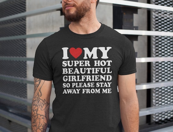 I Love My Girlfriend Shirt, I Heart My Girlfriend Shirts, Valentine Shirt, Funny Boyfriend Shirt, Meme Y2k Tee, Hot Girlfriend T-shirt I Love My Girlfriend Shirt, I Heart My Girlfriend Shirts, Valentine Shirt, Funny Boyfriend Shirt, Meme Y2k Tee, Hot Girlfriend T-shirt