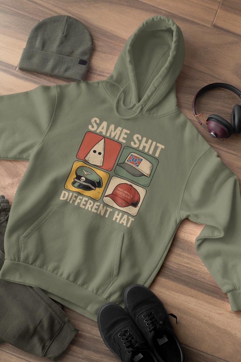 May include: Olive green hoodie with the text "SAME SHIT DIFFERENT HAT" and four images of different hats. A matching beanie, black shoes, and headphones are also visible.
