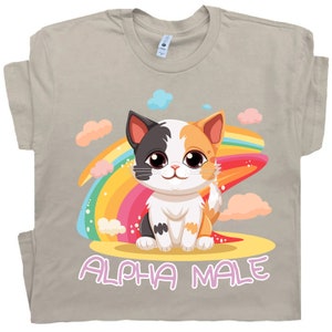 Alpha Male Funny Kitten Tshirt, Funny Cat Meme Shirt, Boyfriend Gifts, Father Gift, Mom Tee, Cat Lover, Cat Gift