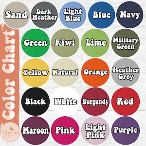 Puede incluir: Una carta de colores con una variedad de colores, incluyendo Arena, Gris Oscuro, Azul Claro, Azul, Marino, Verde, Kiwi, Lima, Verde Militar, Amarillo, Natural, Naranja, Gris Heather, Negro, Blanco, Borgo&ntilde;a, Rojo, Granate, Rosa, Rosa Claro y P&uacute;rpura. El texto "Color Chart" est&aacute; a la izquierda, con el logo de Utopia Vibes.