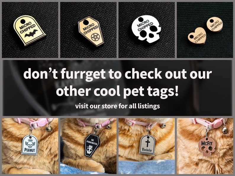 K&ouml;nnte beinhalten: Vier verschiedene Haustier-ID-Tags mit dem Text "Micro Chipped" darauf. Die Tags haben die Form einer Fledermaus, eines Sarges mit einem Pentagramm, eines Sch&auml;dels und eines Herzens. Die Tags werden auf schwarzem Hintergrund gezeigt. Der Text "don't furrget to check out our other cool pet tags! visit our store for all listings" wird unter den Tags angezeigt. Vier Katzen sind zu sehen, die verschiedene Haustier-ID-Tags tragen. Die Tags haben die Form eines Sch&auml;dels mit Fl&uuml;geln, eines Sarges mit einem Sch&auml;del, eines Kreuzes und eines Sch&auml;dels. Die Katzen sind alle orange und wei&szlig;.