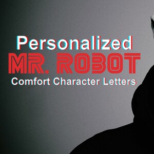 Carta de consuelo de Mr. Robot PERSONALIZADA / PDF personalizado para fans de 1 a 5 páginas / Regalo de Glitchcore TV