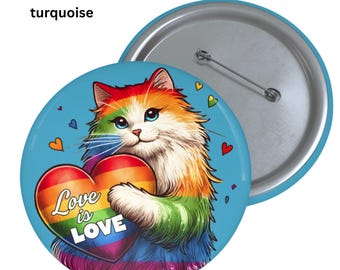 Custom LGBTQ Pride Button Pin, Multiple Colors Love is Love, Cat Lovers Positive Message Badge , Adorable Pride grab bag gift, LGBTQ Gift