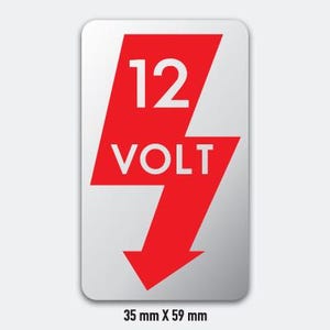 May include: A red lightning bolt with a white outline and the text "12 VOLT" on a white background. The sticker is 35 mm by 59 mm.