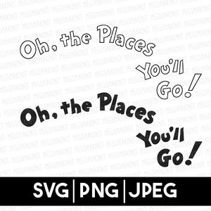Oh, The Places You'll Go, digitale SVG-, PNG- en JPEG-bestanden