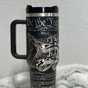 We The People, 40oz tumbler, 40oz black tumbler, We The People Tumbler, 40oz We The People Tumbler, Patriotic Tumbler, 40oz Laser Tumbler