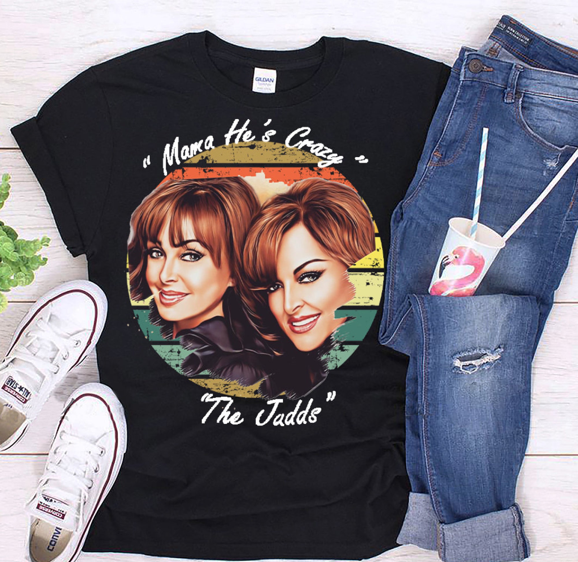 Discover Mama his crazy The Judds T-shirt