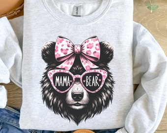 Mama Bear with Sunglasses Sweatshirt Cute Bear Shirt Bear Crewneck Sweater Mother's Day Gift New Mom Tee Moms Birthday Gifts Momma Outfit