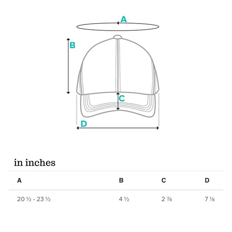 May include: A black and white line drawing of a baseball cap with measurements in inches labeled A, B, C, and D. The measurements are: A 20 1/2 - 23 1/2 inches, B 4 1/2 inches, C 2 7/8 inches, and D 7 1/8 inches.