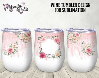 12oz Wine Tumbler Template, Wine Tumbler Sublimation template, Glitter Pink Rose Template