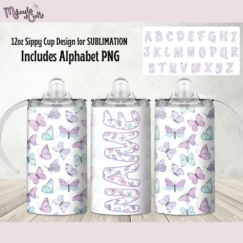 Butterfly Sippy Cup 12oz Tumbler Sublimation Design with Alphabet (Digital Download)