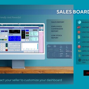 May include: A computer screen displaying a sales dashboard with various reports and data visualizations. The dashboard is labeled "Sales Board" and includes features like "Sales Report", "Employees Commission Report", "Low Stock Report", "Inventory Insights", "Live Best Seller", "Live Turn Over", "Calculator", "Live Sales Graphic", "Keypad", "Apply Discount", "Return Items", and "Local/Federal Tax".