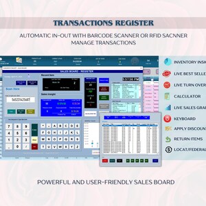 May include: A computer screen displaying a point of sale system with a blue and gray interface. The screen shows a sales register with a barcode scanner, a keyboard, and a list of recent items. The text "SALES BOARD - REGISTER" is displayed at the top of the screen. The screen also shows a list of features, including "Inventory Insight", "Live Best Seller", "Live Turn Over Calculator", "Live Sales Graph", "Keyboard", "Apply Discount", "Return Items", and "Local/Federal Tax".