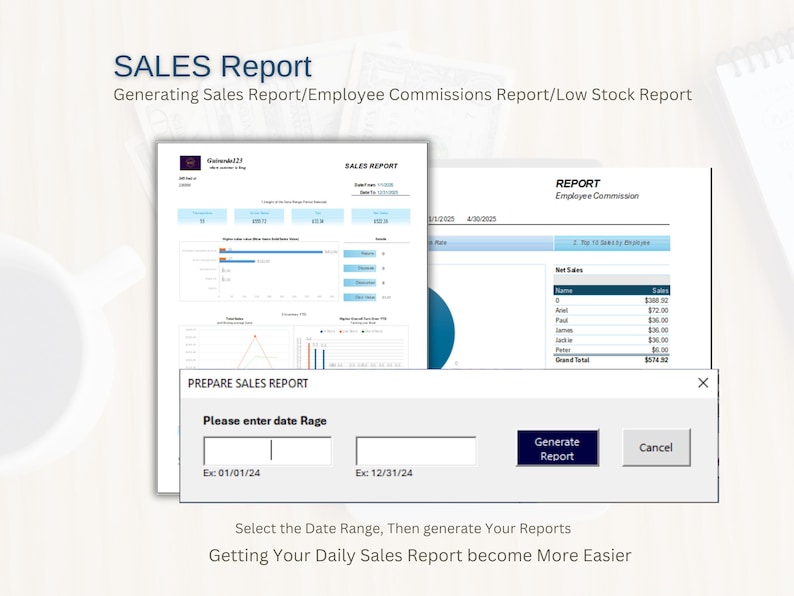 May include: A screenshot of a computer screen showing a sales report generator. The user can enter a date range and generate a sales report, employee commission report, or low stock report. The text on the screen reads "SALES Report", "Generating Sales Report/Employee Commissions Report/Low Stock Report", "PREPARE SALES REPORT", "Please enter date Rage", "Ex: 01/01/24", "Ex: 12/31/24", "Generate Report", "Cancel", "Select the Date Range, Then generate Your Reports", and "Getting Your Daily Sales Report become More Easier".
