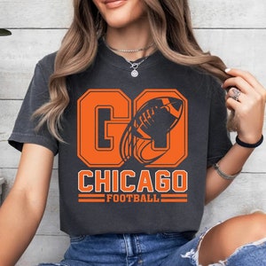 Go Chicago Football Vintage Comfort Color Tshirt, Chicago Football Team Shirt, American Football Gameday Shirt, Sports Retro Tshirt, For Her