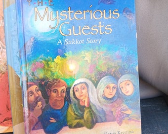 2008 First Edition The Mysterious Guests - A Sukkot Story