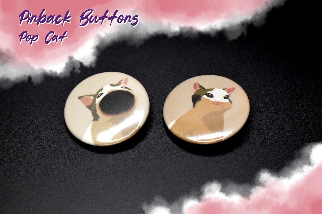 Pop Cat Button Pop Cat Meme Pinback Button Set 1.5 Inches 37mm - Etsy