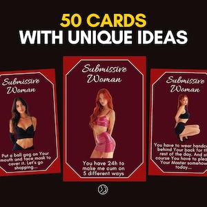 May include: A set of 50 cards with unique ideas, featuring red rectangular cards with white borders. Each card displays the text Submissive Woman and a photograph of a person, along with specific instructions printed in white text on the red background.