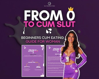 CEI for Women. From 0 to Cum Slut - Beginners Cum Eating Guide for Submissive Woman. 14-Day Plan for Solo Play or with a Partner. CEI Tasks.