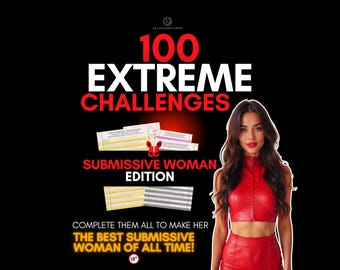 Submissive Woman Sex Tasks - 100 Extreme BDSM Challenges with Increasing Difficulty. Humiliating Sub Ideas. Naughty Gift for Him and Her.