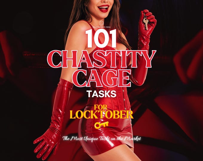 101 Chastity Cage Tasks. Locktober with Femdom Sex Ideas. Humiliation, Punishments, Cum, Foot Fetish, and Public. BDSM Gift for Sub Husband.
