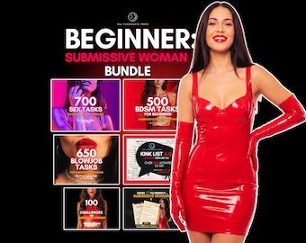 Submissive Woman Bundle for Beginners. 2000+ Kinky, Sexy & BDSM Sex Tasks Ideas for Couples. Blowjob, Bondage and Tease. Gift for Sub Wife.